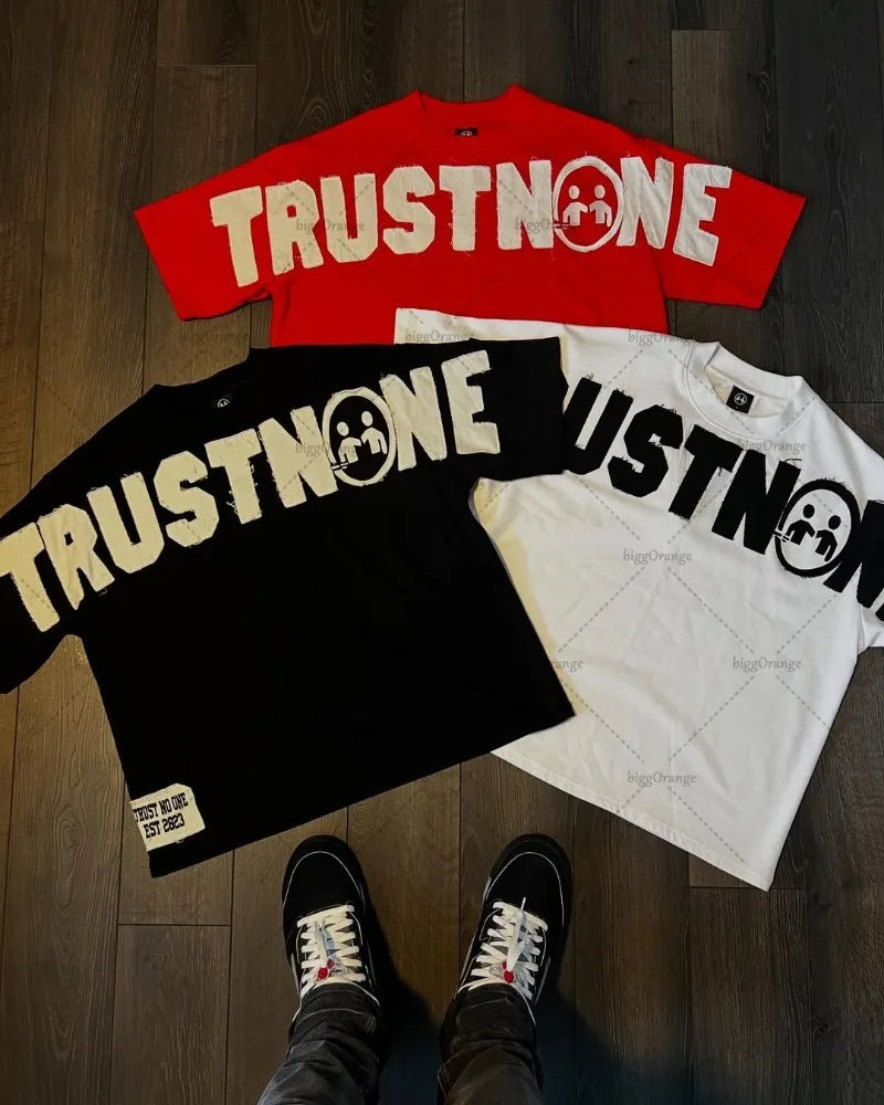 TRUST NO ONE Tee