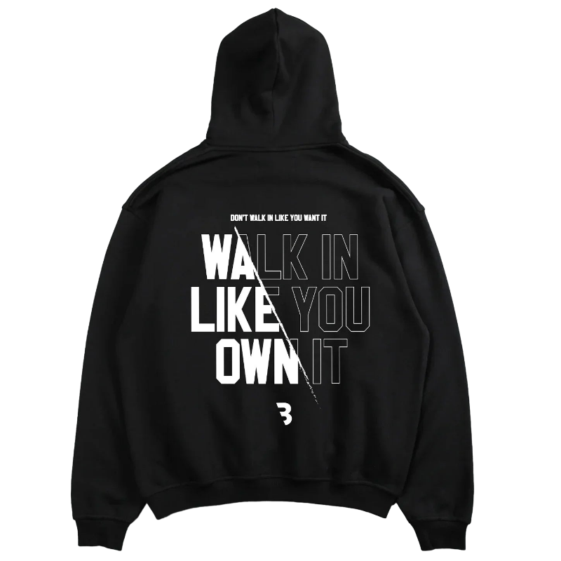 Walk Like You Own It Oversized Hoodie