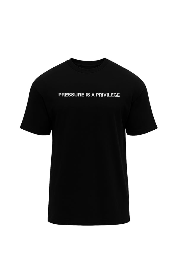 Black t-shirt with 'PRESSURE IS A PRIVILEGE' text on a white background