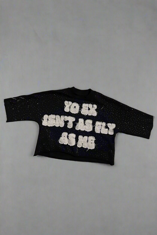Yo Ex Isn't As Fly As Me Shirt